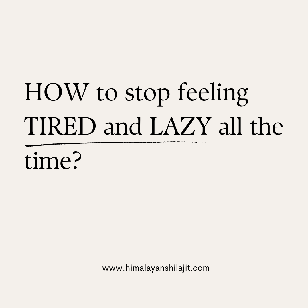 How to Stop Feeling Tired and Lazy All The Time?